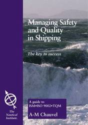 Managing Safety And Quality In Shipping The Key To Success