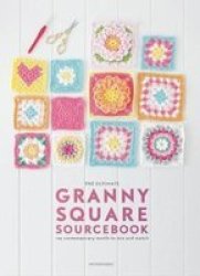 The Ultimate Granny Square Sourcebook - Joke Vermeiren Paperback