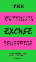 Ultimate Excuse Generator - Mike Barfield Spiral Bound