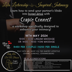 Enhance Your Intimacy With Couple Connect Lady Lola & Dr M. Basson - Lingham Single Ticket