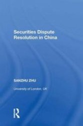 Securities Dispute Resolution In China Hardcover