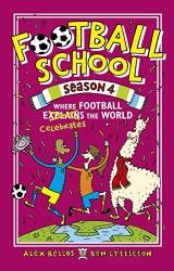 Football School Season 4: Where Football Explains The World Hardcover