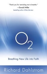 O2: Breathing New Life Into Faith Conversantlife.com