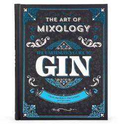 Art Of Mixology: Bartender's Guide To Gin - Door Cottage Hardcover