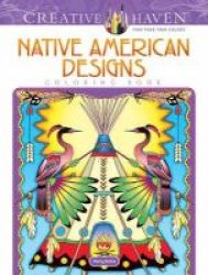 Creative Haven Native American Designs Coloring Book Paperback
