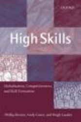 High Skills - Globalization, Competitiveness and Skill