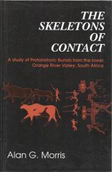 The Skeletons Of Contact Early Sa History
