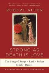Strong As Death Is Love - Robert Alter Paperback