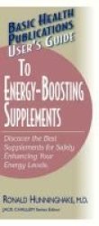 User& 39 S Guide To Energy-boosting Supplements Paperback