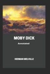 Moby Dick Annotated Paperback