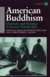 American Buddhism - Methods and Findings in Recent Scholarship