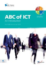 Abc Of Ict - An Introduction To The Attitude Behavior And Culture Of Ict