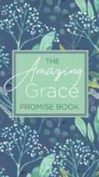 The Amazing Grace Promise Book Paperback