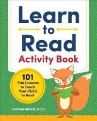 Learn To Read Activity Book - 101 Fun Lessons To Teach Your Child To Read Paperback