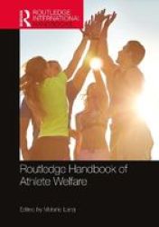 Routledge Handbook Of Athlete Welfare Hardcover