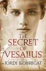 The Secret Of Vesalius Paperback