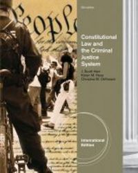 Constitutional Law And The Criminal Justice System Paperback International Ed Of 5th Revised Ed
