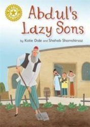 Reading Champion: Abdul& 39 S Lazy Sons Paperback
