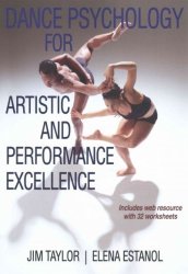 Dance Psychology For Artistic And Performance Excellence - Jim Taylor Paperback