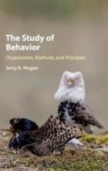 The Study Of Behavior - Organization Methods And Principles Hardcover