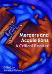 Mergers & Acquisitions - A Critical Reader Paperback New Edition