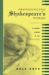 Pronouncing Shakespeare& 39 S Words Hardcover