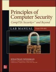 Principles Of Computer Security: Comptia Security+ And Beyond Lab Manual Exam SY0-601 Paperback 5TH Ed.
