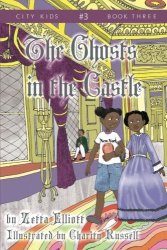 The Ghosts In The Castle City Kids Volume 3