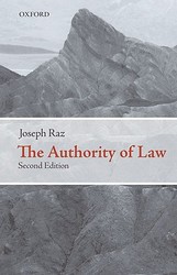 The Authority of Law: Essays on Law and Morality
