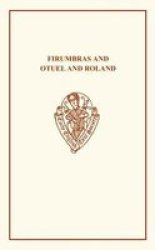 Firumbras And Otuel And Roland Paperback New Ed