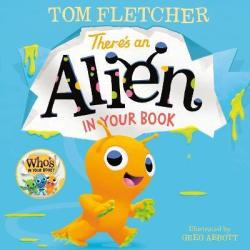 There's An Alien In Your Book - Tom Fletcher Paperback