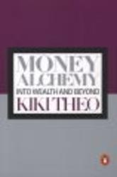 Money Alchemy 2nd Revised edition