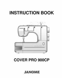 Janome Spare Part Cover Pro 900CP Sewing Machine Overlocker Instruction Manual Reprint