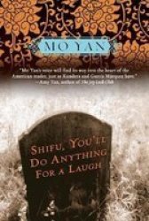 Shifu You& 39 Ll Do Anything For A Laugh Paperback