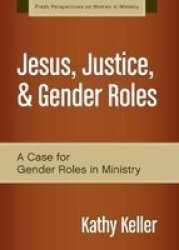 Jesus Justice & Gender Roles