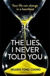 The Lies I Never Told You - Val Rie Tong Cuong Paperback