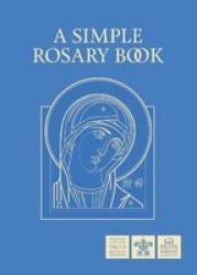 A Simple Rosary Book Paperback