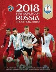 2018 Fifa World Cup Russia Tm The Official Book Paperback