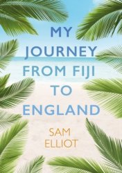 My Journey From Fiji To England Paperback