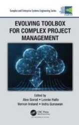 Evolving Toolbox For Complex Project Management Hardcover