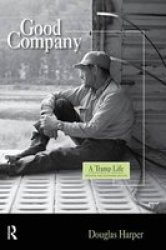 Good Company: A Tramp Life