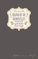 Sir Arthur Conan Doyle - Hound Of The Baskervilles Signature Classics Hardcover