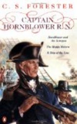 Captain Hornblower R.N.: "Hornblower and the 'Atropos'", "The Happy Return", "A Ship of the Line"