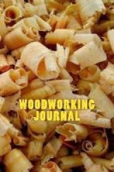 Woodworking Journal Paperback