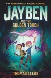Jayben And The Golden Torch - Book 1 Paperback