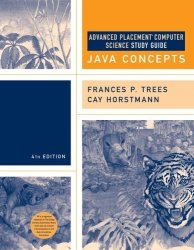 Advanced Placement Study Guide To Accompany Cay Horstmann's Java Concepts