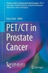 Pet ct In Prostate Cancer Paperback 1ST Ed. 2017