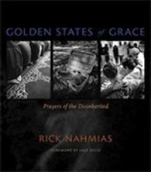Golden States Of Grace: Prayers Of The Disinherited