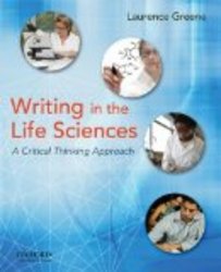 Writing in the Life Sciences: A Critical Thinking Approach