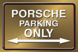 Porsche Parking Only Landscape - Metal Sign